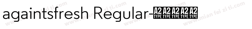 againtsfresh Regular字体转换